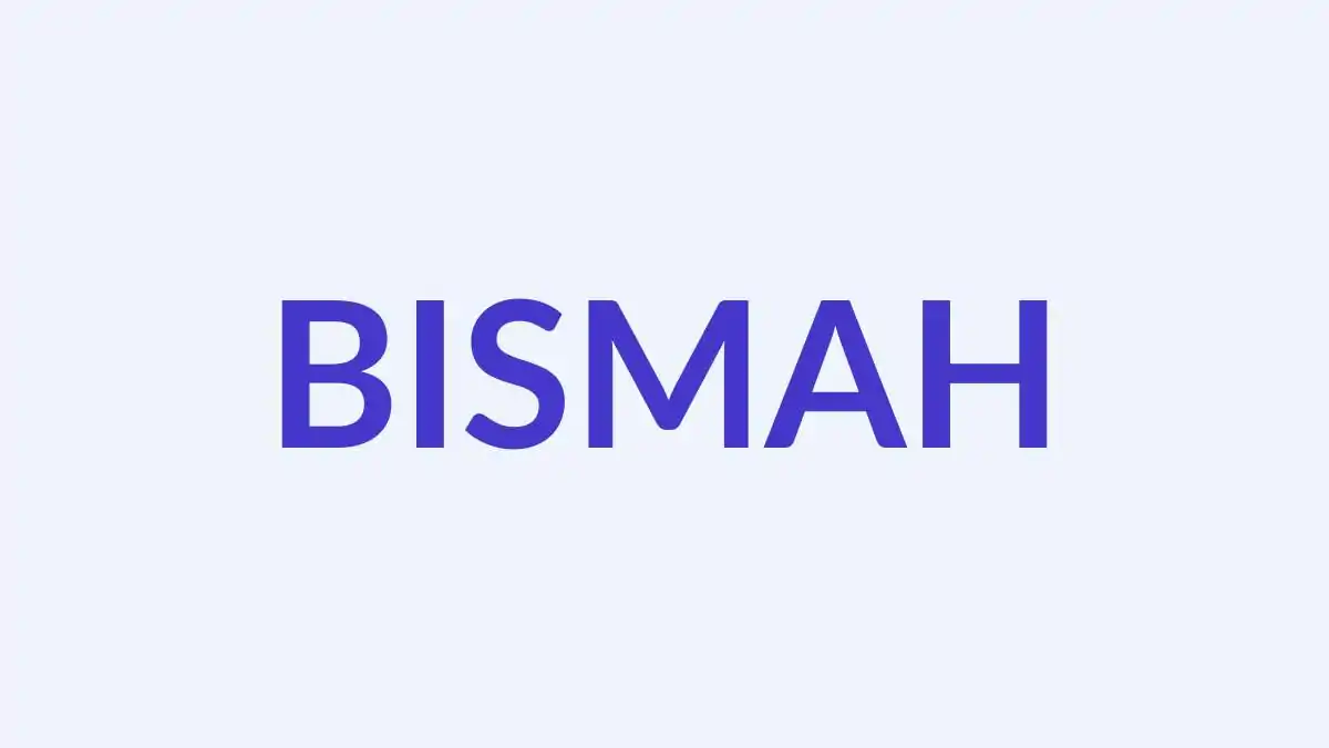 बिस्मः नाम का अर्थ, उत्पत्ति और व्यक्तित्व