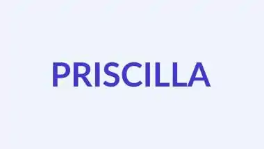 प्रिस्किल्ला नाम का अर्थ, उत्पत्ति और व्यक्तित्व