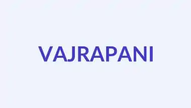 वज्रपाणि नाम का अर्थ, उत्पत्ति और ज्योतिष