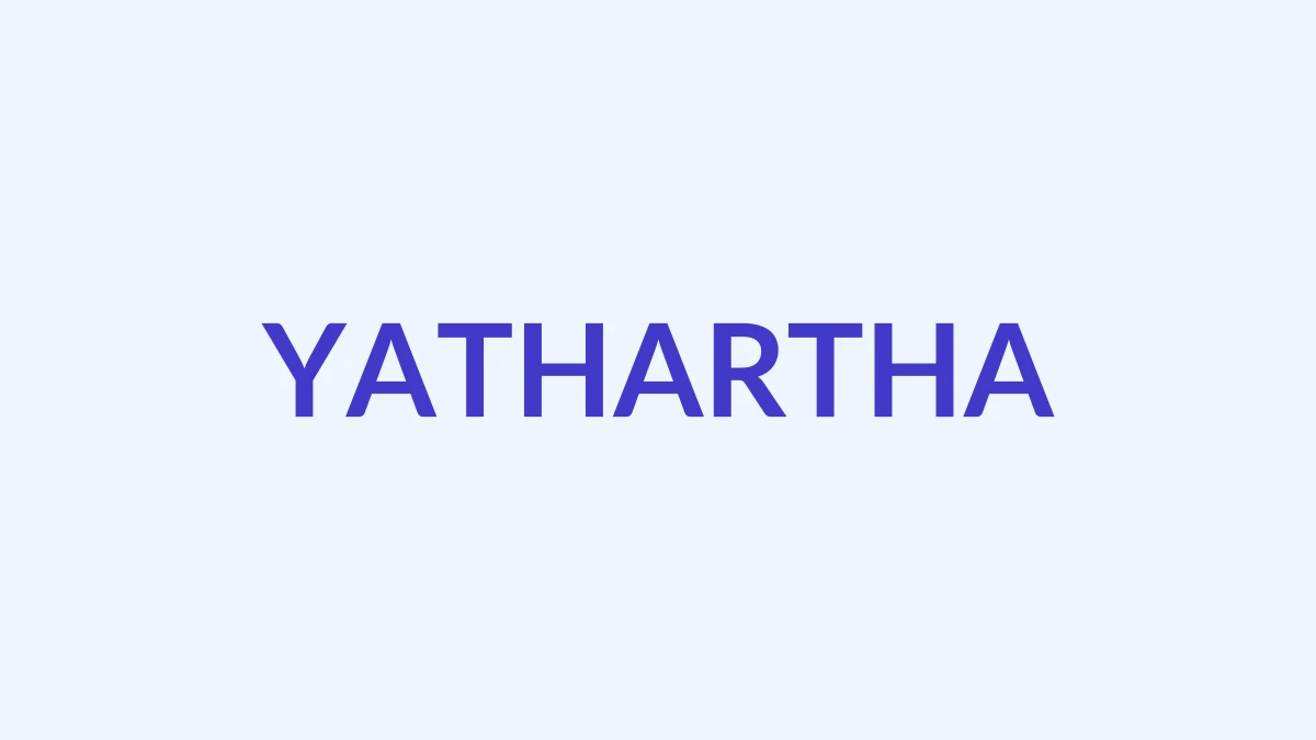 यथार्थ Name Meaning